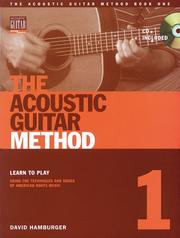Cover of: The Acoustic Guitar Method, Book 1 (Acoustic Guitar (String Letter))