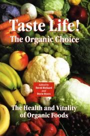 Cover of: Taste life! the organic choice