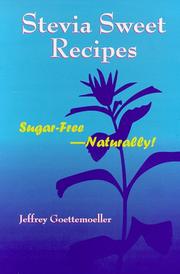 Cover of: Stevia sweet recipes: sugar-free naturally!