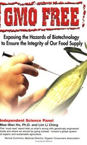 Cover of: GMO Free: Exposing the Hazards of Biotechnology to Ensure the Integrity of Our Food Supply