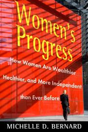 Women's progress by Michelle D. Bernard