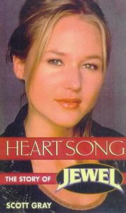 Cover of: Heart song: the story of Jewel