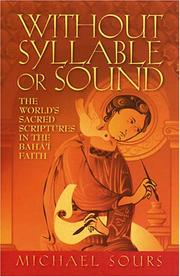 Cover of: Without syllable or sound by Michael W. Sours