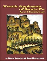 Cover of: Frank Applegate of Santa Fe: Artist and Preservationist