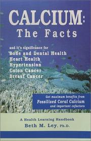 Calcium, The Facts