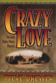 Cover of: Crazy love: the sixth Bubba Mabry mystery