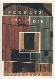 Perhaps she'll die by M. K. Preston