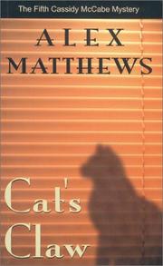 Cover of: Cat's Claw (Cassidy McCabe Mysteries) by Alex Matthews