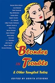 Cover of: Blondes in Trouble: And Other Tangled Tales