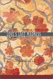 Cover of: Love's Last Madness Poems on a Spiritual Path by Darshan Singh