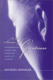 In the shadow of greatness by Michael Menager