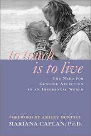 Cover of: To touch is to live by Mariana Caplan
