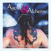 Cover of: Agony & Alchemy: Sacred Art and Tattoos