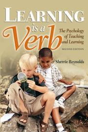 Cover of: Learning Is A Verb by Sherrie Reynolds, Sherrie Reynolds