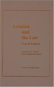 Aviation And the Law, 4th ed by Laurence E. Gesell