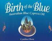 Birth of the blue by Cynthia B. Olsen