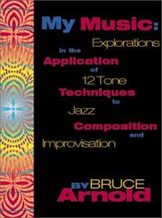 Cover of: My Music by Bruce Arnold (undifferentiated)
