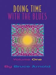 Cover of: Doing Time with the Blues Volume One: Time Devlopment Studies