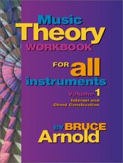 Cover of: Music Theory Workbook for All Instruments: Chord and Interval Construction (Music Theory Workbook for All Instruments)