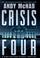 Cover of: Crisis four