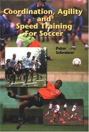 Cover of: Coordination, Agility And Speed Training For Soccer