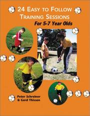 Cover of: 24 Easy to Follow Practice Sessions for Players Ages 5 to 7