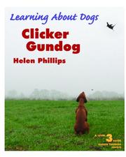 Cover of: Clicker Gundog by Helen Phillips