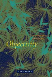 Objectivity by Lorraine Daston, Peter Galison