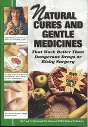 Cover of: Natural Cures and Gentle Medicines by Frank K. Wood, Frank K. Wood