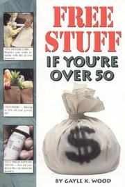 Cover of: Free Stuff if You're Over 50