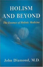 Holism and beyond by John Diamond