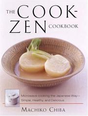 Cover of: The Cook-Zen Cookbook: Microwave Cooking the Japanese Way--Simple, Healthy, and Delicious