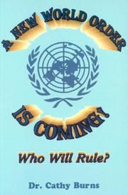 Cover of: A one world order is coming! | Cathy Burns