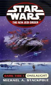 Cover of: Star Wars: Onslaught: The New Jedi Order: Dark Tide I