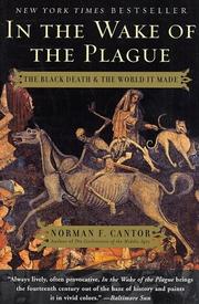 Cover of: In the Wake of the Plague: The Black Death and the World It Made