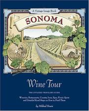 Cover of: Sonoma Wine Tour: The Civilized Traveler's Guide