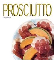 Cover of: Prosciutto (The Italian Pantry) (Italian Pantry Collection) by Carla Bardi