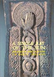 Cover of: A Single Ray of the Sun: Religious Speculation in Early Ireland