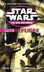 Cover of: Force Heretic II: Refugee (Star Wars: The New Jedi Order, Book 16)