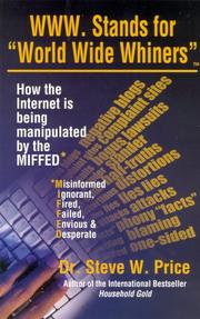 Cover of: WWW.Stands for "World Wide Whiners" by Steve W., Dr. Price