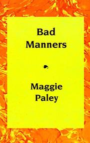 Bad manners by Maggie Paley