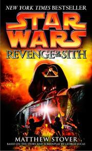 Cover of: Star Wars, Episode III - Revenge of the Sith by Matthew Woodring Stover