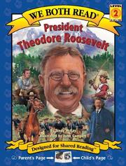 Cover of: President Theodore Roosevelt (We Both Read)