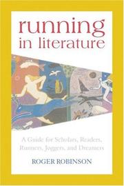 Cover of: Running in Literature: A Guide for Scholars, Readers, Runners, Joggers and Dreamers