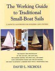 Cover of: The Working Guide to Traditional Small-boat Sails by David L. Nichols