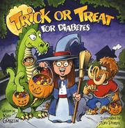 Cover of: Trick-Or-Treat for Diabetes: A Halloween Story for Kids Living With Diabetes