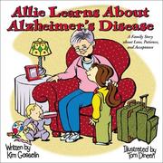 Cover of: Allie Learns About Alzheimer's Disease: A Family Story About Love, Patience, and Acceptance ("Special Family and Friends" Series)