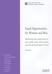 Equal opportunities for women and men : monitoring law and practice in new member states and accession countries of the European Union