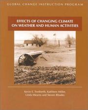 Cover of: Effects of Changing Climate on Weather and Human Activities (The Global Change Instruction Program)