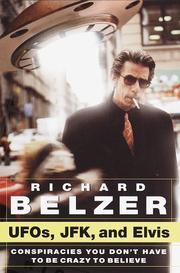 Cover of: UFOs, JFK, and Elvis by Richard Belzer